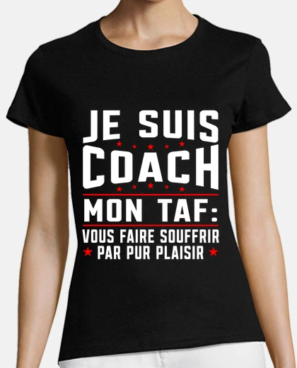 Tee-shirt Je suis coach - humour cadeau sportif