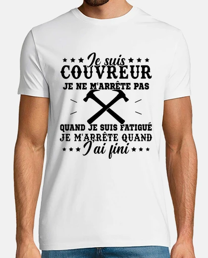 Tee-shirt Je suis couvreur