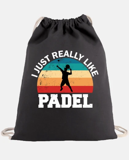 Sac je suis juste all et like le padel vint