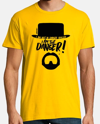 Tee-shirt Je suis le danger - Breaking Bad