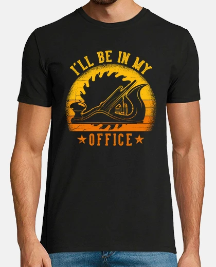 Tee-shirt je suis mal dans mon bureau menuisier woordworking