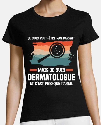 Tee-shirt Je Suis Peut Etre Pas Parfait Mais Je