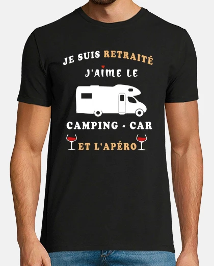 Tee-shirt je suis retraite jaime le camping car et lapero