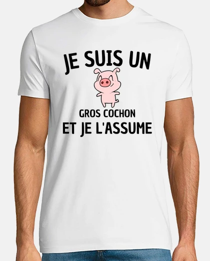 Tee-shirt Je suis un gros cochon humour drôle