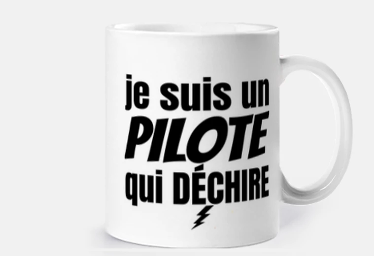 Mug je suis un pilote qui déchire