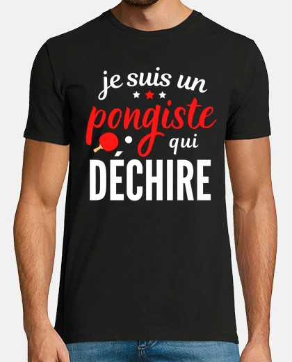 Tee-shirt Je suis un pongiste qui dechire