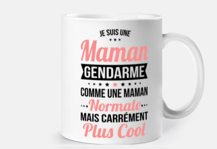 Mug Je suis une maman gendarme plus cool