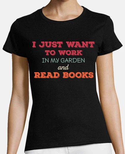 Tee-shirt je veux juste travailler dans les livre
