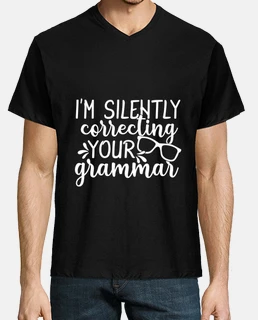 je corrige ta grammaire en silence