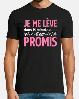 Je me leve dans 5 minutes promis