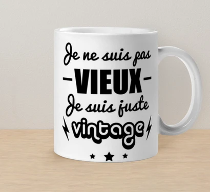 Je ne suis pas vieux je suis clearance vintage
