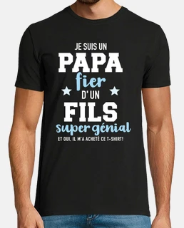 je suis un papa fier fils super génial