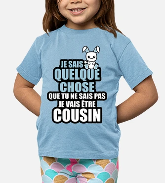 Tee shirt enfant je vais tre cousin tostadora