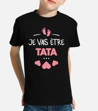 Tee Shirt Enfant Je Vais Etre Tata Tostadora Tee Shirt Enfant Je Vais Etre Tata Tostadora