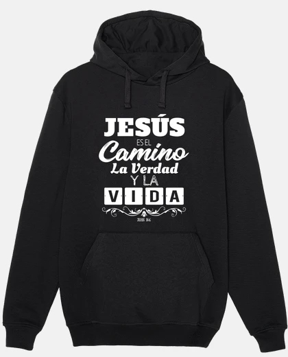 Sudadera jesus es el camino la verdad y la vida