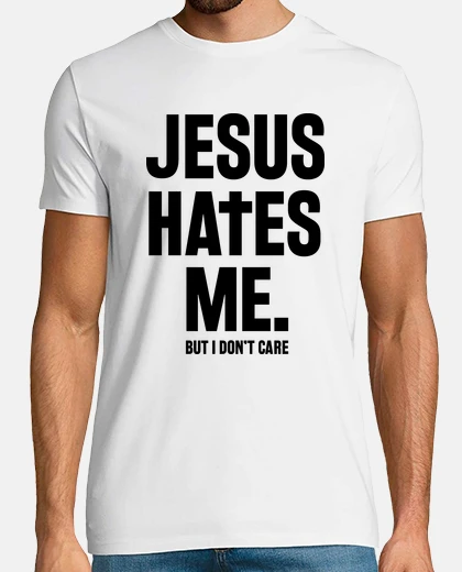 Tee-shirt jésus me déteste. - noir