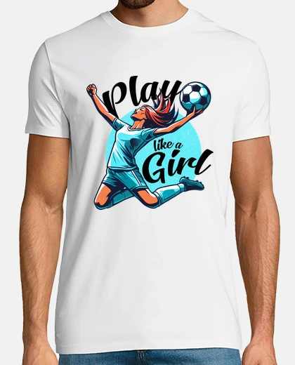 Tee-shirt jouer comme une fille