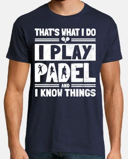 jouer au padel et savoir des choses - p