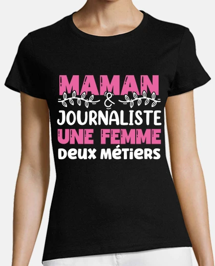 Tee-shirt Journaliste Idée Cadeau Métier Humour
