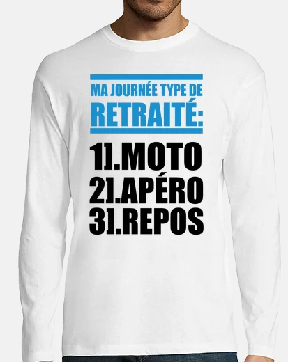 Tee-shirt journée type de retraité: moto...