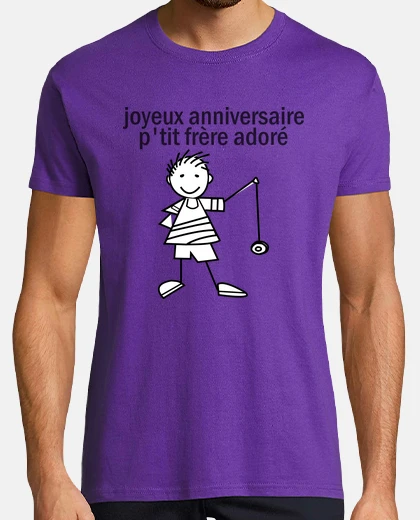 Tee-shirt Joyeux anniversaire petit frère adoré