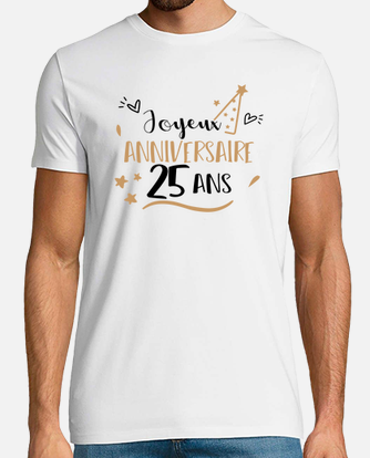 Tee-shirt joyeux anniversaire 25 ans
