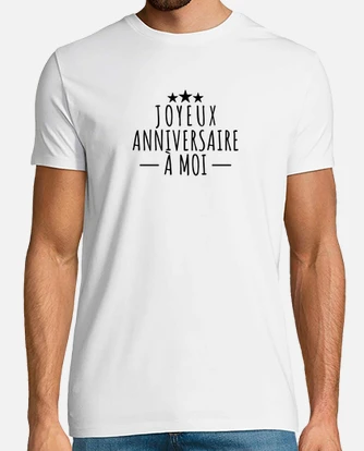 T shirt joyeux discount anniversaire