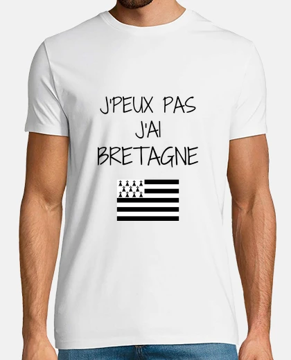 Tee-shirt J'peux pas J'ai Bretagne / Breton / Bzh