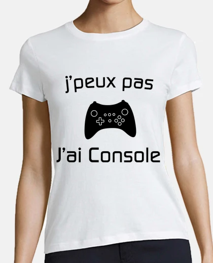 Tee-shirt j'peux pas j'ai console wii