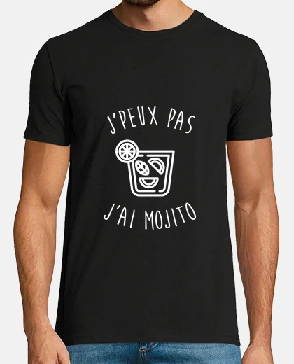 Tee-shirt J'peux pas j'ai mojito / Alcool / Humour