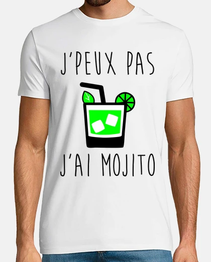 Tee-shirt J'peux pas j'ai mojito humour alcool