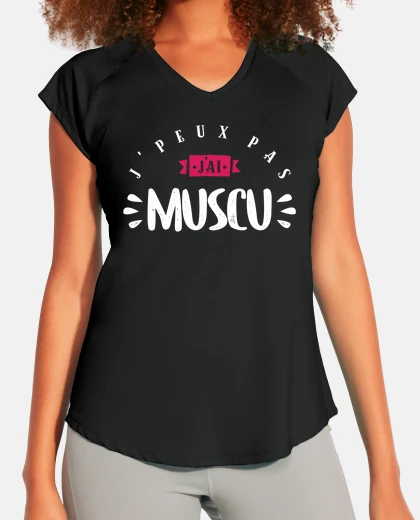 Tee-shirt J'peux pas j'ai muscu cadeau