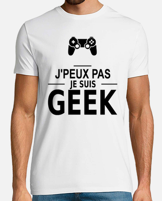T-Shirt Homme J'peux pas je geek