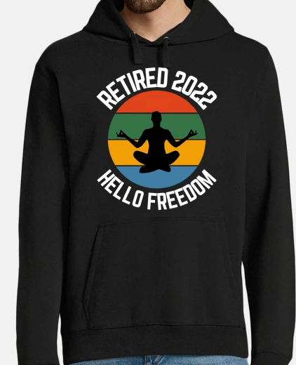 Sudadera jubilado yoga 2022 hola libertad