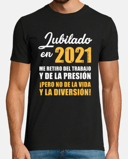 Camiseta Jubilado en 2021
