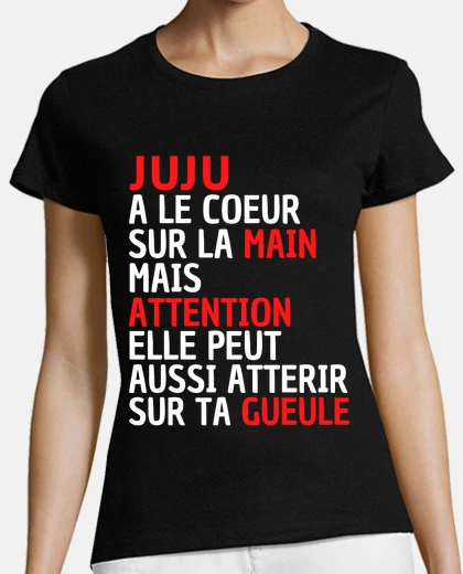 Tee-shirt Juju a la main sur le coeur attention