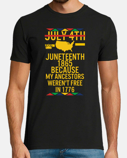 Juneteenth Day My Ancestors Werent Free in 1776 July 4th Black African American Flag Pride Gift
