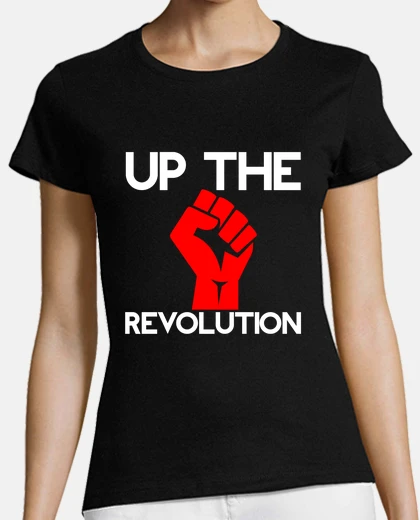 Tee-shirt jusqu&#39;à la révolution - politique