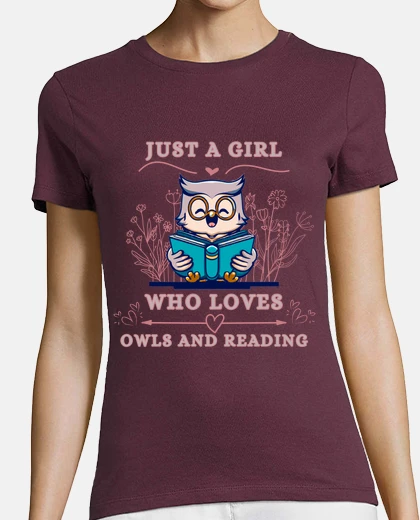 Playera just a girl who loves owls and reading