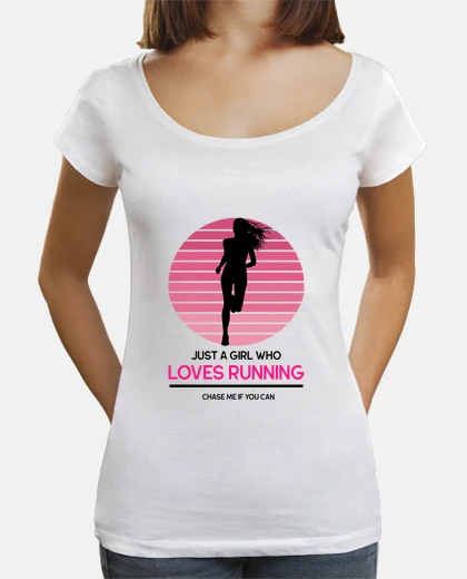 T-shirt just a girl who loves running - runner
