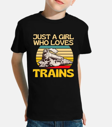 Children's Just A Girl Who Loves Trains Railway