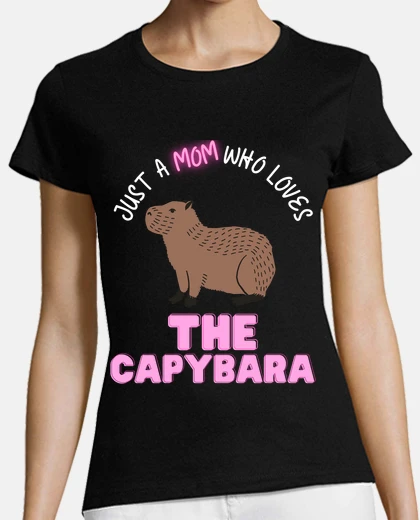 T-shirt just a mom who loves capybaras cute mom