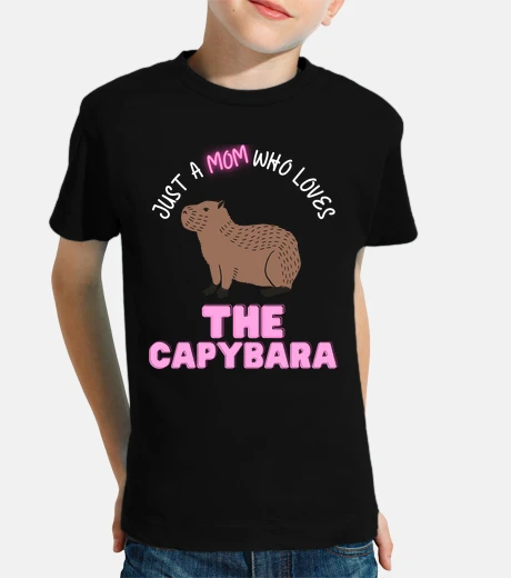 Kids just a mom who loves capybaras cute mom