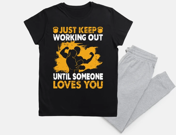 Pajama Just keeping workout until someone love