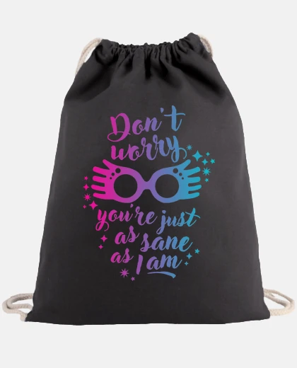 Sac Juste aussi sain d esprit que moi