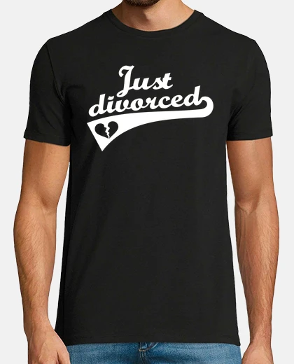 Tee-shirt juste divorcé