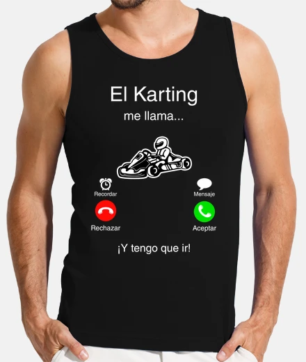 T-shirt karting calls me and I have to go