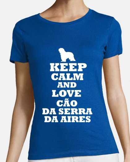 Tee-shirt keep calm and aime cao da sierra da air