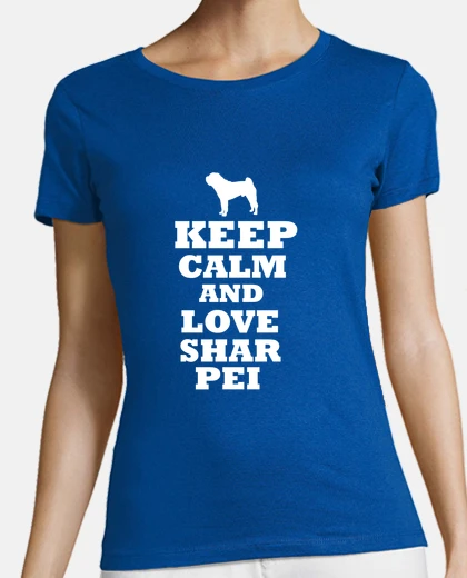 Tee-shirt keep calm and aime shar pei