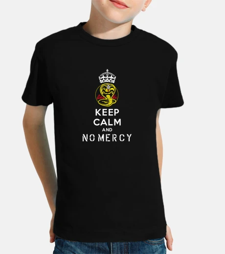 Kids keep calm and cobra kai mercy color